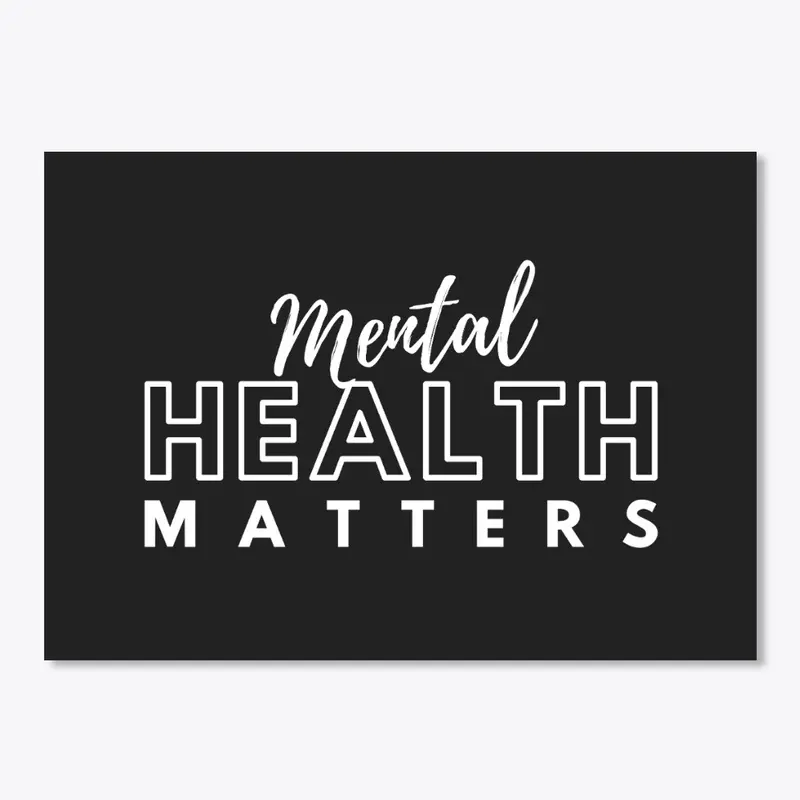 Mental Health Matters