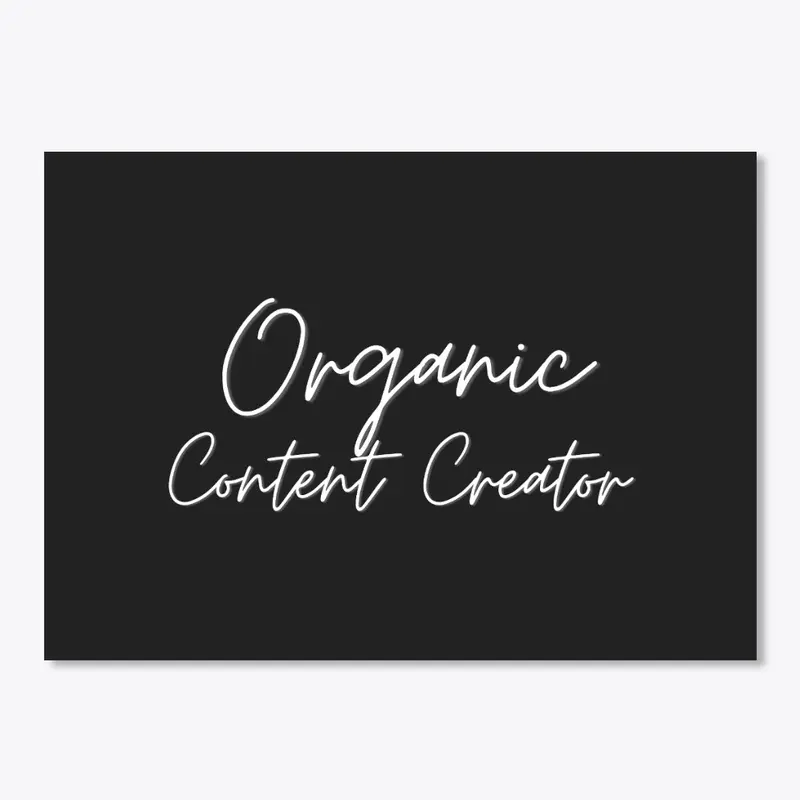 Organic Content Creator