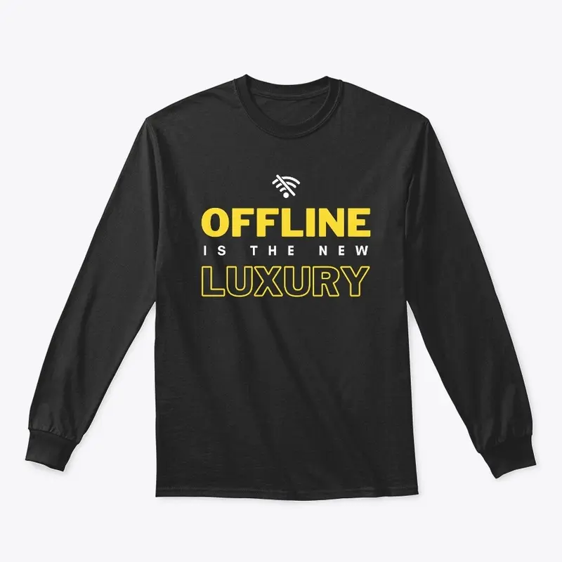 Offline is the New Luxury