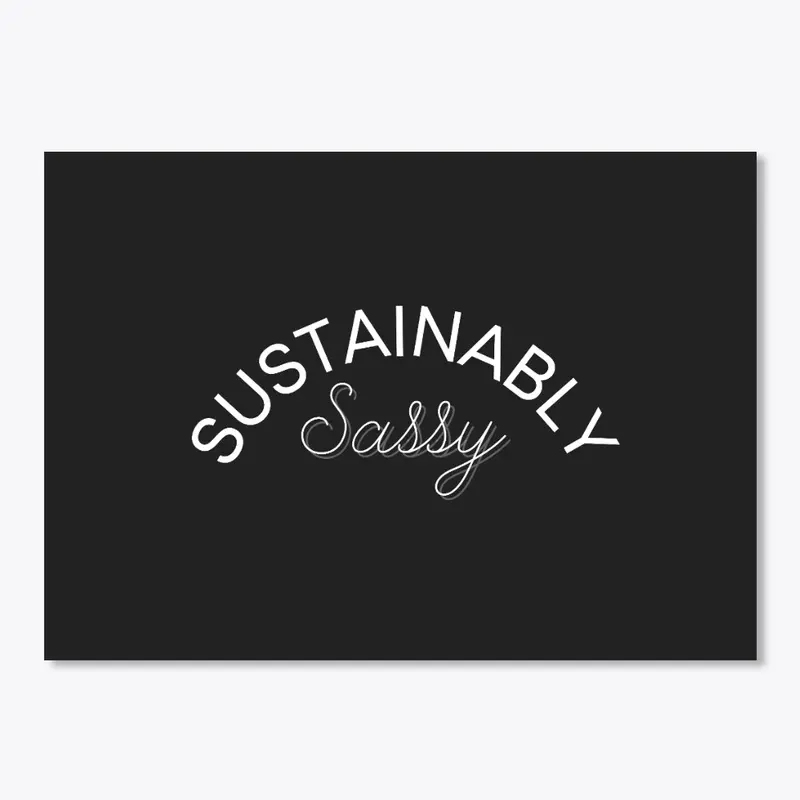 Sustainably Sassy