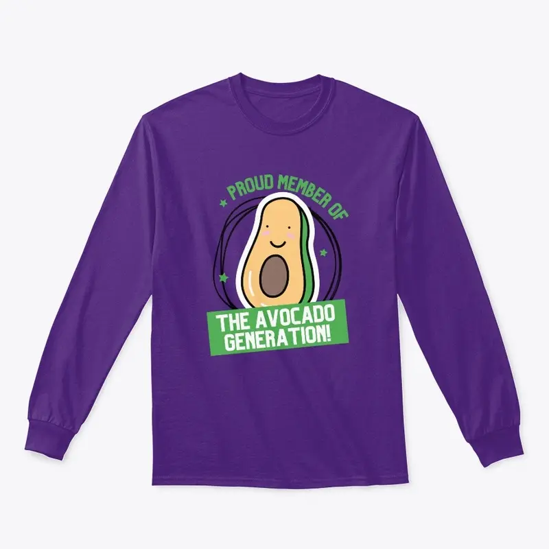 Proud Member Of The Avocado Generation